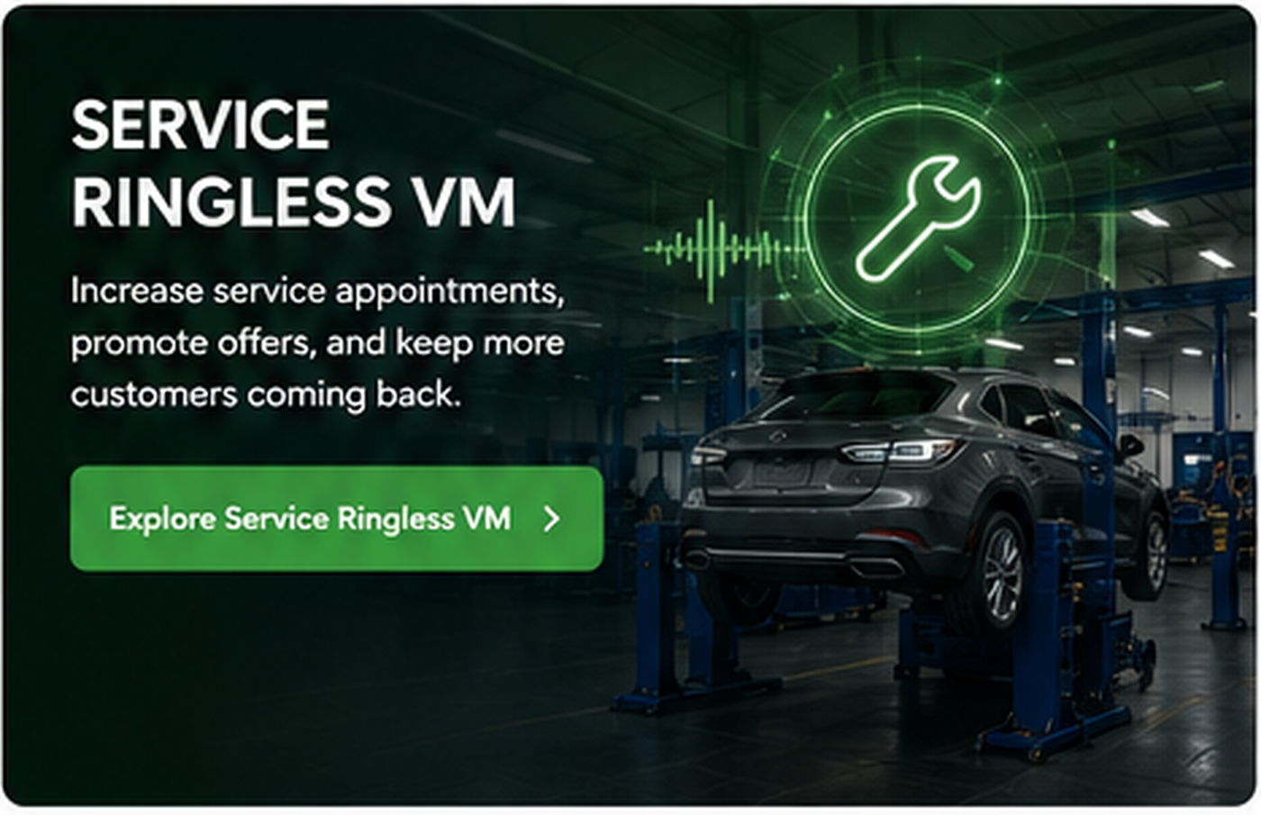 Service Ringless Voicemail campaigns for automotive dealerships.