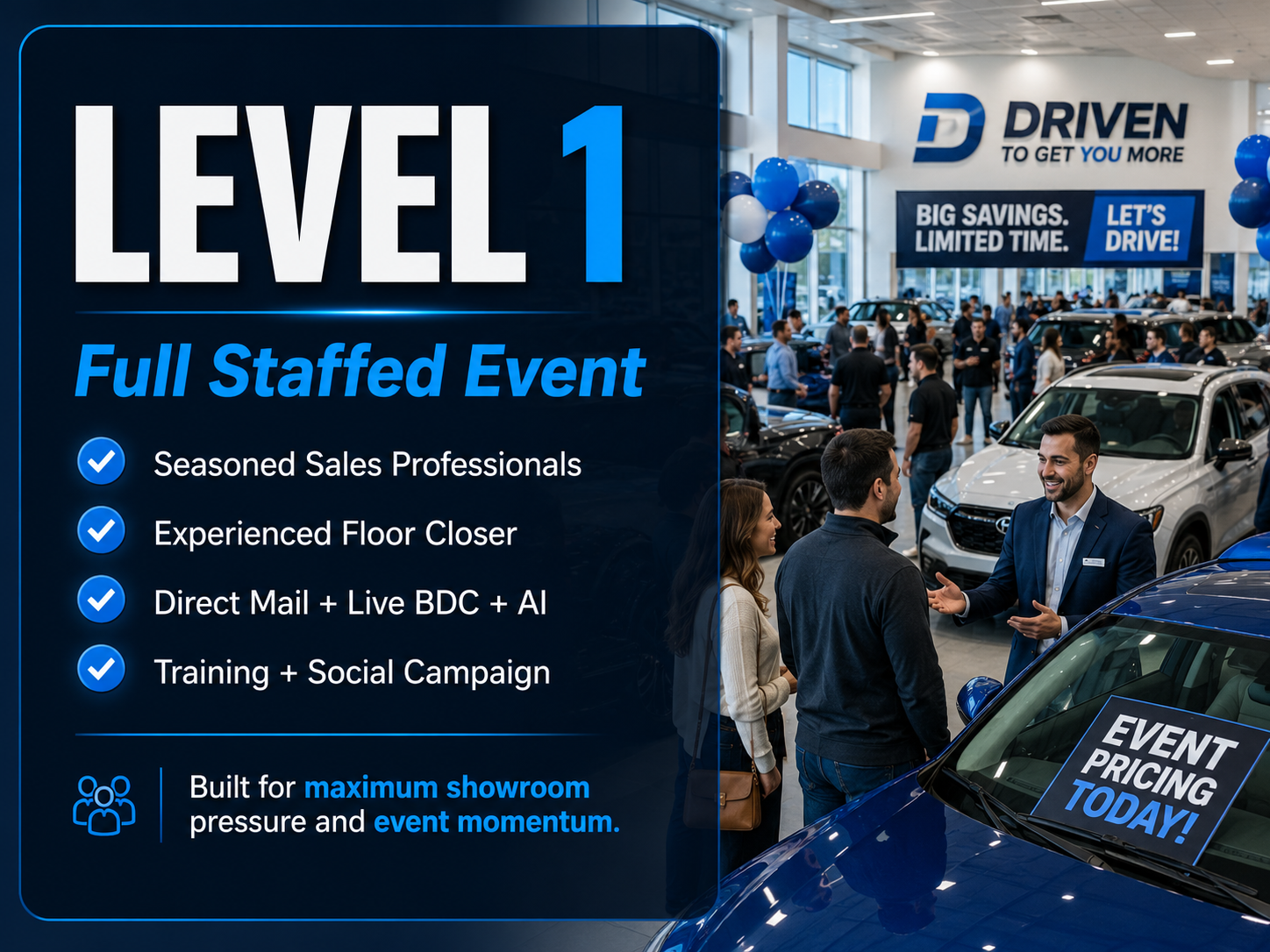 Full staffed dealership event